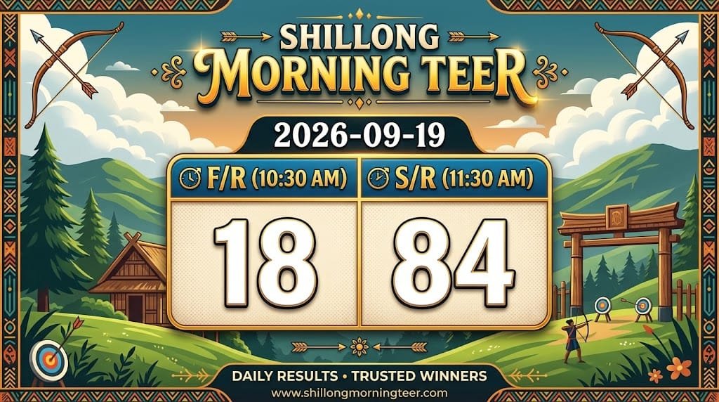 SHILLONG MORNING TEER